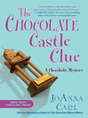 The Chocolate Castle Clue (eBook): Chocoholic Mystery Series, Book 11